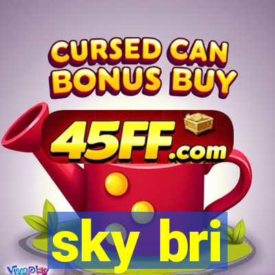 sky bri